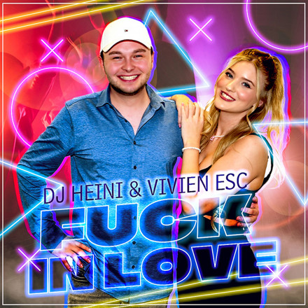 DJ Heini, Vivien Esc - Fuck in Love