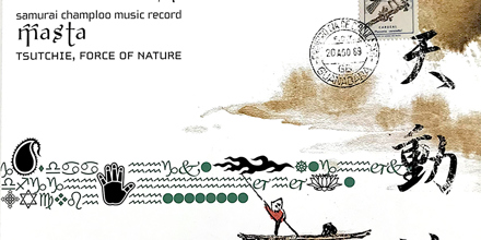 tsutchie／FORCE OF NATURE - samurai champloo music record masta