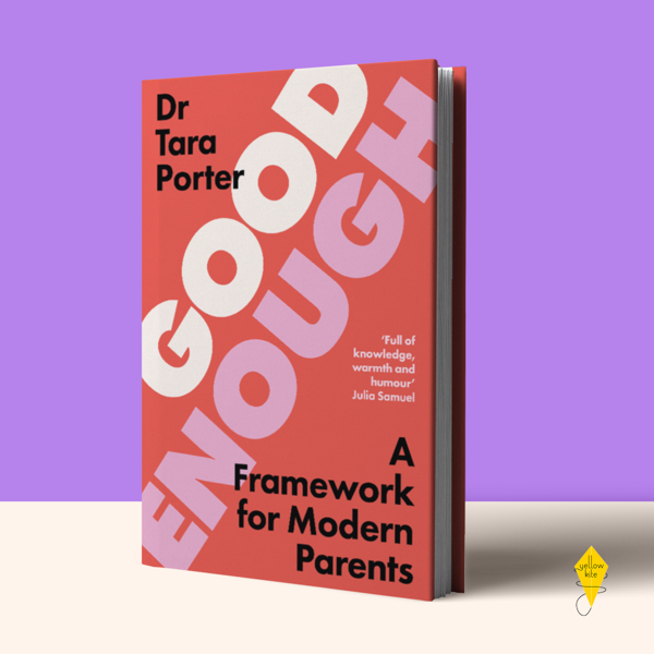 Good Enough: A Framework for Modern Parents