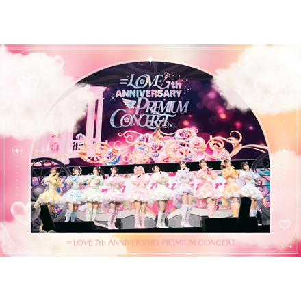 ミュージック =LOVE/7th ANNIVERSARY PREMIUM CONCERT LOVE 7th ANNIVERSARY PREMIUM CONCERT(Video Album)
