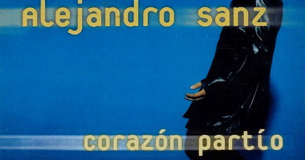 ALEJANDRO SANZ - MÁS + CORAZÓN PARTÍO