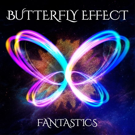 FANTASTICS/BUTTERFLY EFFECT