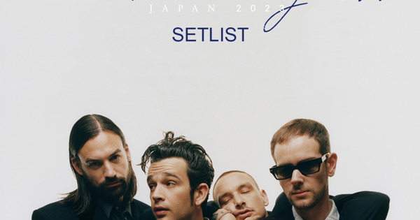 The 1975 At Their Very Best Japan Tour 2023 セットリスト
