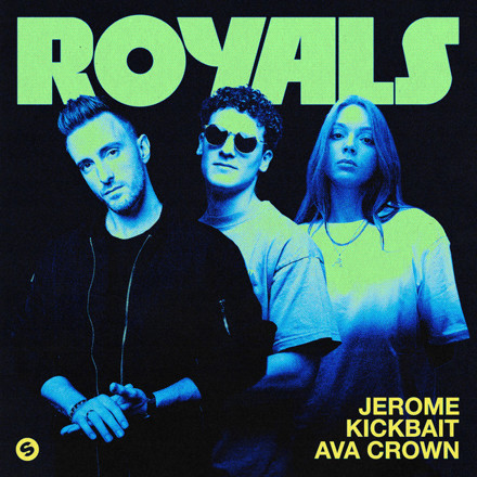 Jerome, Kickbait, AVA CROWN<br>Royals Cover