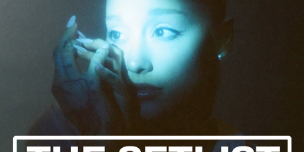 THE SETLIST：Ariana Grande(アリアナ・グランデ)