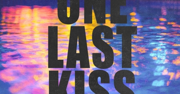 One Last Kiss