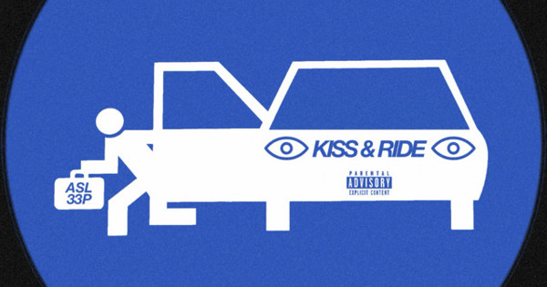asl33p - kiss & ride