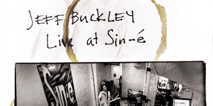 Jeff Buckley - Live At Sin-é (Legacy Edition)