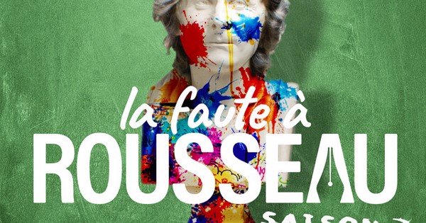 Nicolas Jorelle - La faute à Rousseau Saison 2 (Bande originale de la