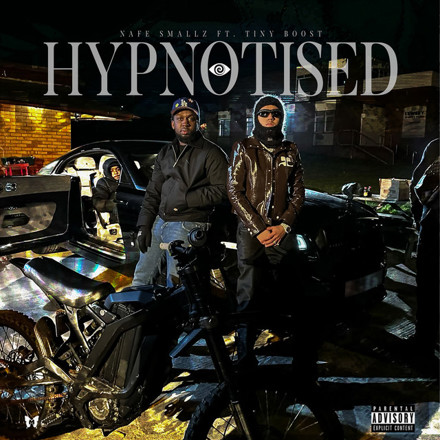 Nafe Smallz, Tiny Boost - Hypnotised (feat. Tiny Boost)