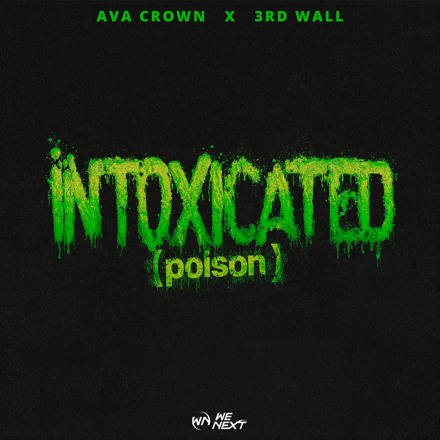 AVA CROWN x 3rd Wall<br>Intoxicated  Cover
