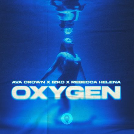 AVA CROWN, IZKO, Rebecca Helena<br>
Oxygen Cover