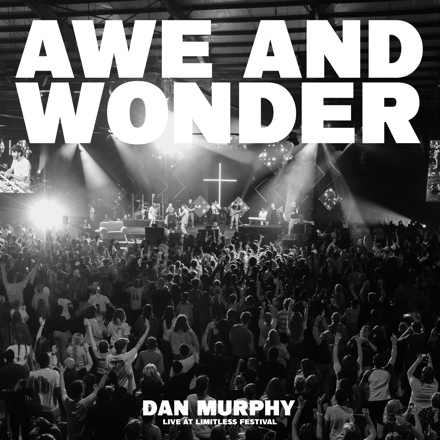 Awe and Wonder (Live)