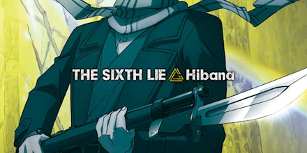 THE SIXTH LIE - Hibana