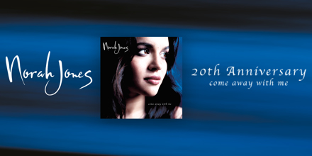 Norah Jones - Come Away With Me (20th Anniversary Super
