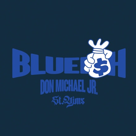St. Yims, Don Michael Jr - Blueish - Single