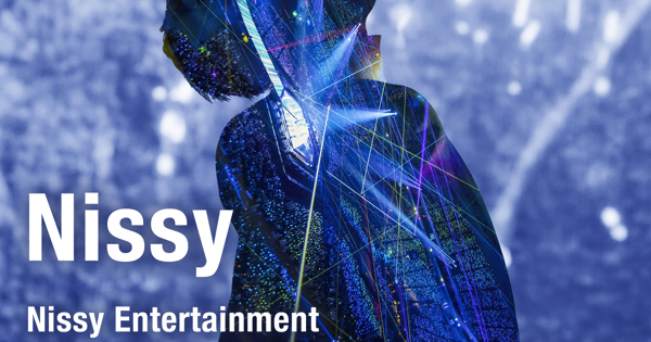 Nissy Entertainment “Re:10th Anniversary Final” BEST DOME TOUR