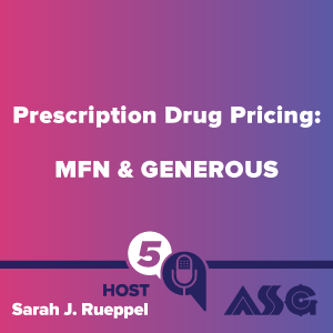 Prescription Drug Pricing: MFN & GENEROUS
