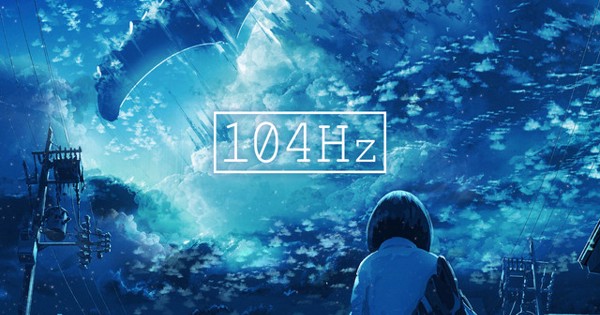 ミセカイ - 104Hz