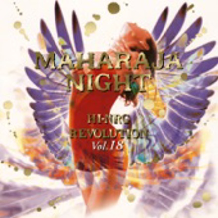 ま*r様 MAHARAJA NIGHT HI-NRG REVOLUTION 全2 Various Artists - MAHARAJA NIGHT HI-NRG REVOLUTION VOL.18