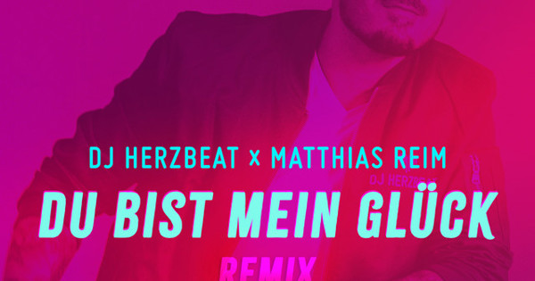 Matthias Reim Du Bist Mein Glück Text umg.lnk.to