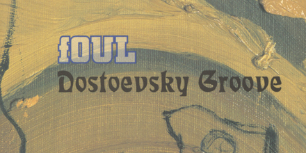 fOUL Dostoevsky Groove LPレコード B'z Brotherhood レコード LP