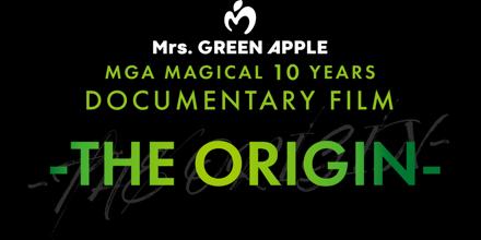 MGA MAGICAL 10 YEARS DOCUMENTARY FILM 〜THE ORIGIN〜」