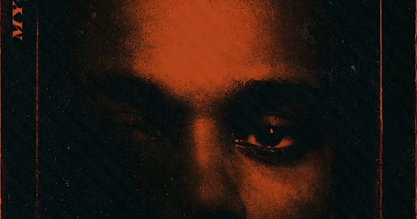 The Weeknd - My Dear Melancholy,
