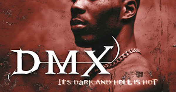 Listen to DMX's 'It's Dark And Hell Is Hot'