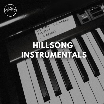Hillsong Instrumentals Playlist