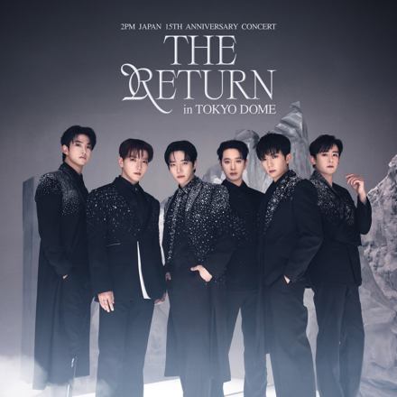 2PM Japan 15th Anniversary Concert “THE RETURN” in TOKYO DOME