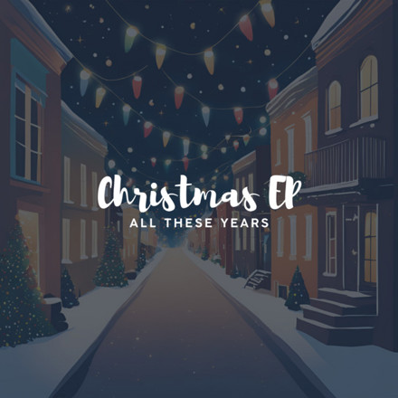 All These Years - Christmas