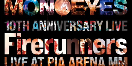 10th Anniversary Live “Firerunners”