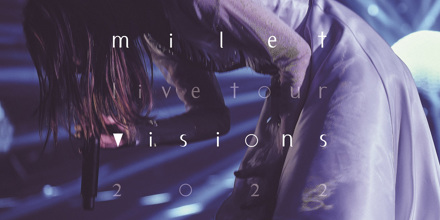 milet「milet live tour “visions” 2022」