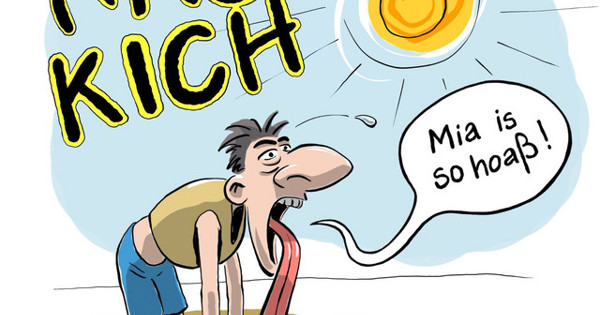 Kaskich - Mia is so hoaß!