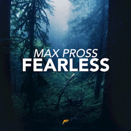Max Pross - Fearless [FSTU Release]