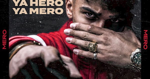 Mero Ya Hero Ya Mero Album Download Free mero.lnk.to