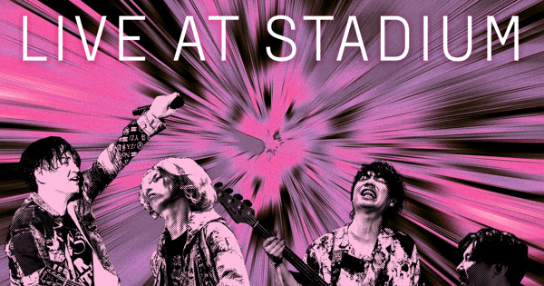 Official髭男dism「OFFICIAL HIGE DANDISM LIVE at STADIUM 2025」