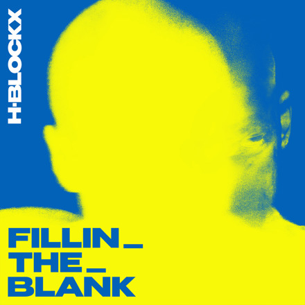 artwork H-Blockx – Fillin_The_Blank