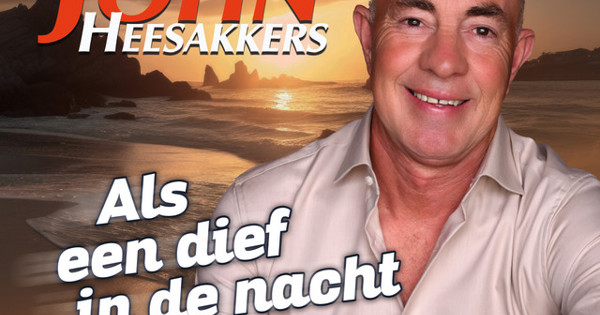 John Heesakkers - Als een dief in de nacht