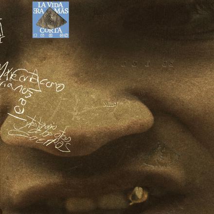 La vida era más corta