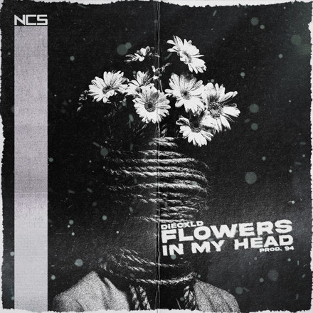 flowers in my head by DIECXLD + Prod.94 on NCS