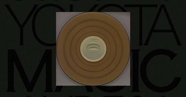 Susumu Yokota - Magic Thread (2025 Remastered)