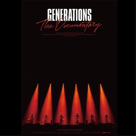 GENERATIONS：The Documentary