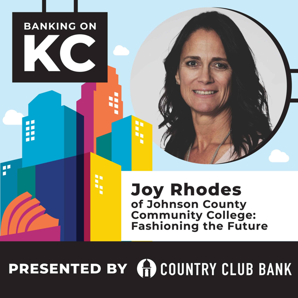 Joy Rhodes of Johnson County Community College: Fashioning the Future