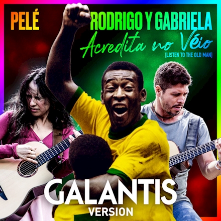 Acredita No Véio (Listen to the Old Man) (Galantis Remix)