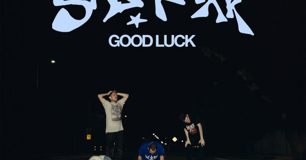 Stream "GOOD LUCK" now