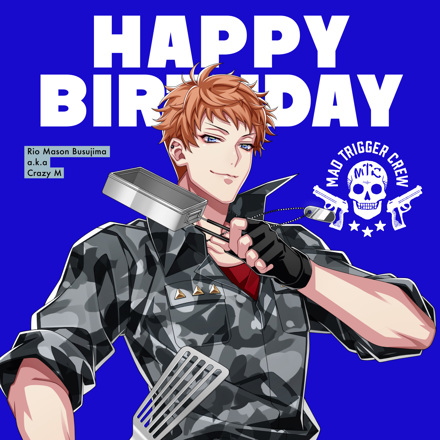 毒島 メイソン 理鶯 Birthday Playlist