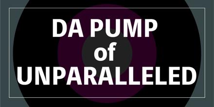 da pump LPレコード da pump of unparalleled 2枚組LP】DA PUMP of UNPARALLELED