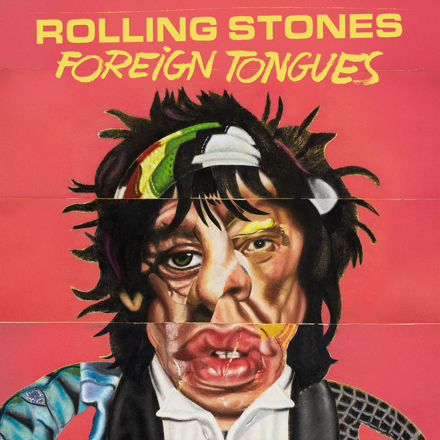 artwork The Rolling Stones "Foreign Tongues"